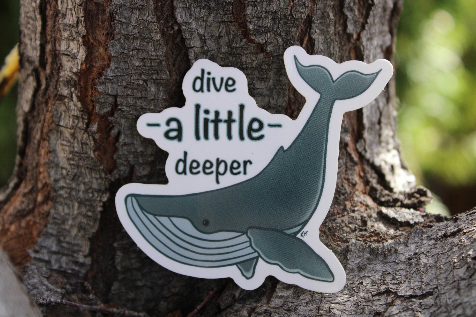 Dive a Little Deeper Waterproof Sticker