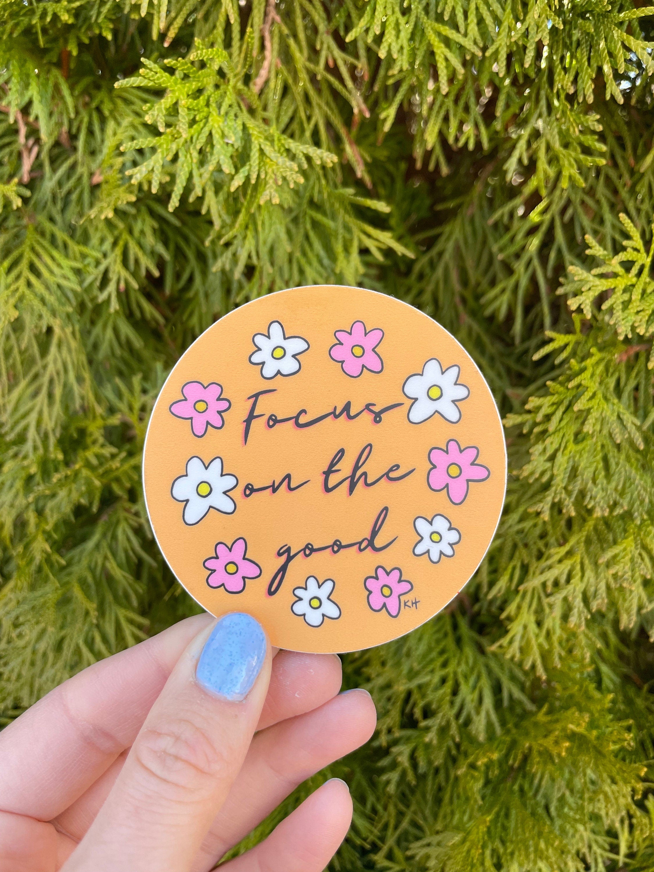 Focus on the Good - Sticker