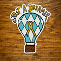 Just a Dreamer - Sticker